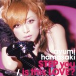Ayumi Hamasaki - Step you