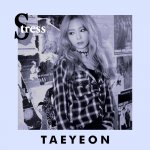 Taeyeon - Stress