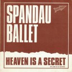 Spandau Ballet - Heaven is a secret