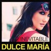 Dulce María - Inevitable