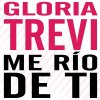 Gloria Trevi - Me río de ti