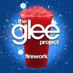 The Glee Project - Firework