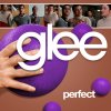 Glee - Perfect