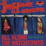 The Jimi Hendrix Experience - All Along the Watchtower