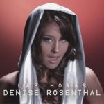 Denise Rosenthal - Las horas