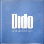 Dido - Don't believe in love