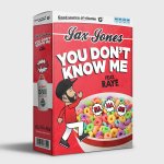 Jax Jones ft. Raye - You Don't Know Me