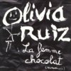 Olivia Ruiz - La femme chocolat