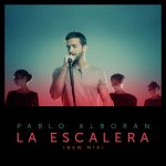 Pablo Alborán - La escalera (New Mix)