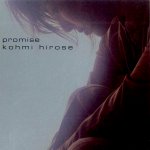 Kohmi Hirose - Promise