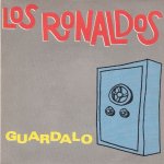Los Ronaldos - Guárdalo