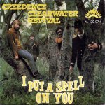 Creedence Clearwater Revival - I put a spell on you