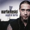 Martin Kesici - Angel Of Berlin