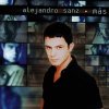 Alejandro Sanz - Aquello que me diste