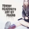 Tommy Heavenly6 - Hey My Friend