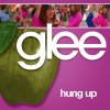 Glee - Hung Up